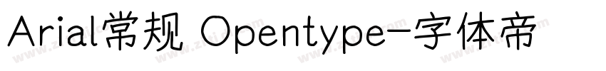 Arial常规 Opentype字体转换